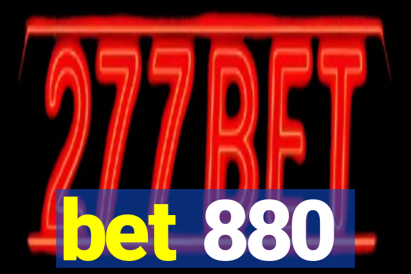 bet 880